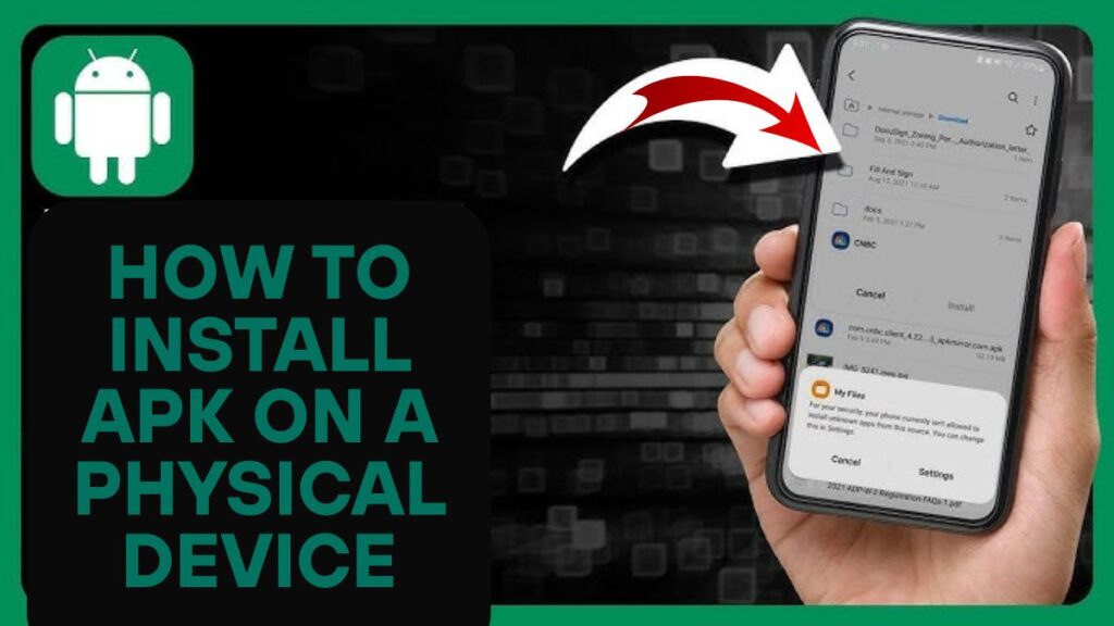 How to Install APK on a Physical Device: A Beginner's Guide